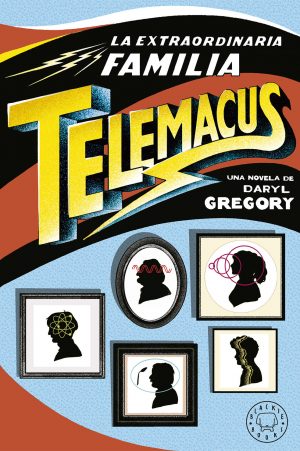 Los mejores libros independientes de 2018. La extraordinaria familia Telemacus. Libros Prohibidos