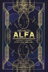 Proyecto Alfa. Mejores libros independientes de 2018. Libros Prohibidos