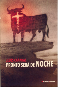 Pronto será de noche, libro de Jesús Cañadas. Literatura de terror